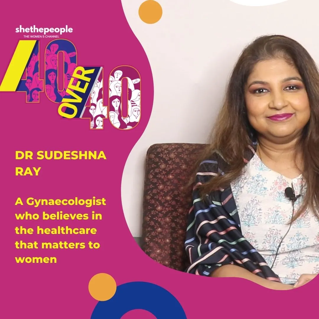 Sudeshna Ray SheThePeople 40 over 40 List Is Out6