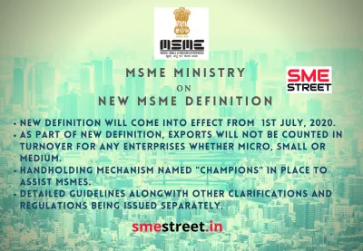 MSME Ministry Guidelines on New MSME Definition, SMEStreet, MSMEs, MSME Ministry