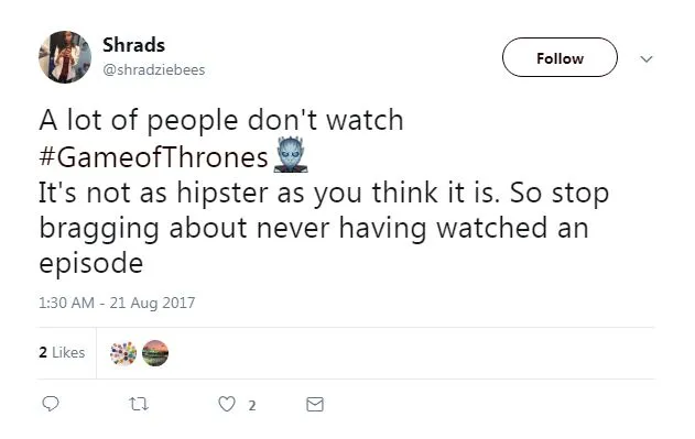 never watched Game of Thrones