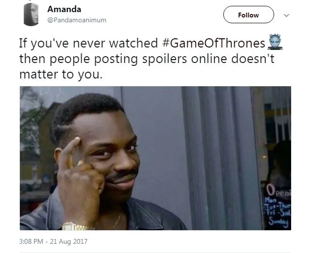 never watched Game of Thrones