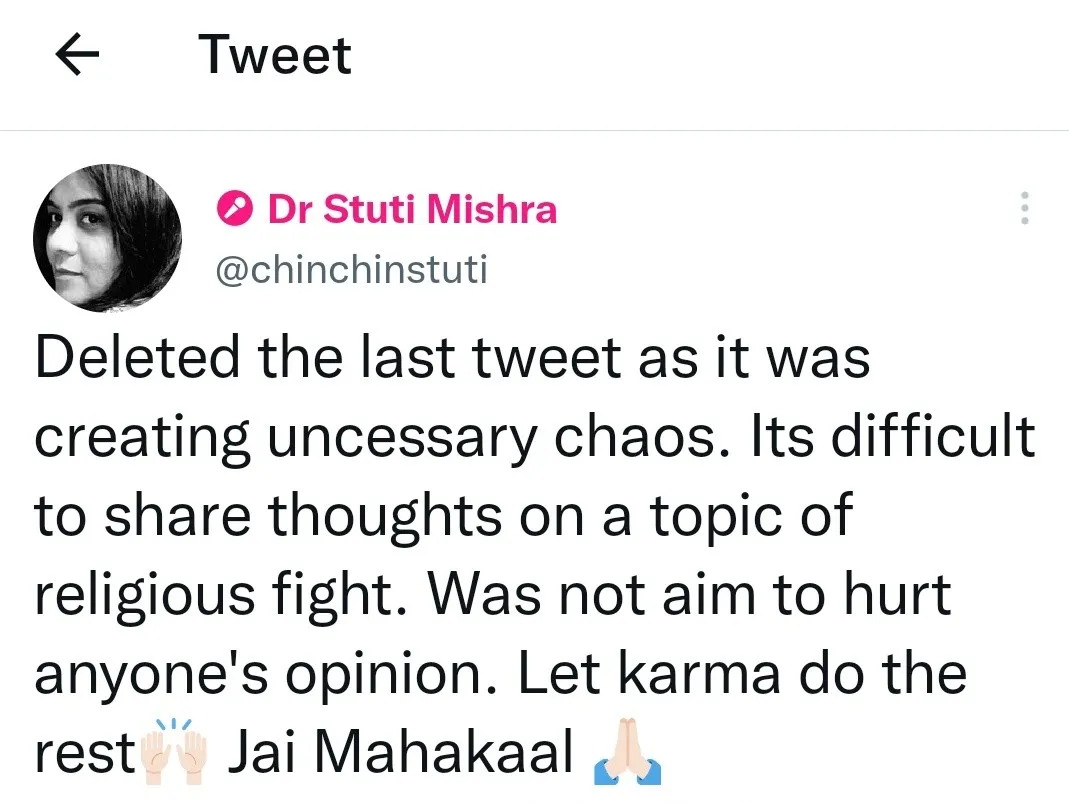 ट्वीट डिलीट करने के बाद डॉ. स्तुति मिश्रा ने दी थी सफाई।
