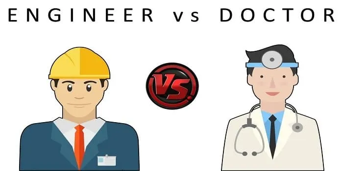 Engineering vs Medical: Which is better? - Select your stream carefully
