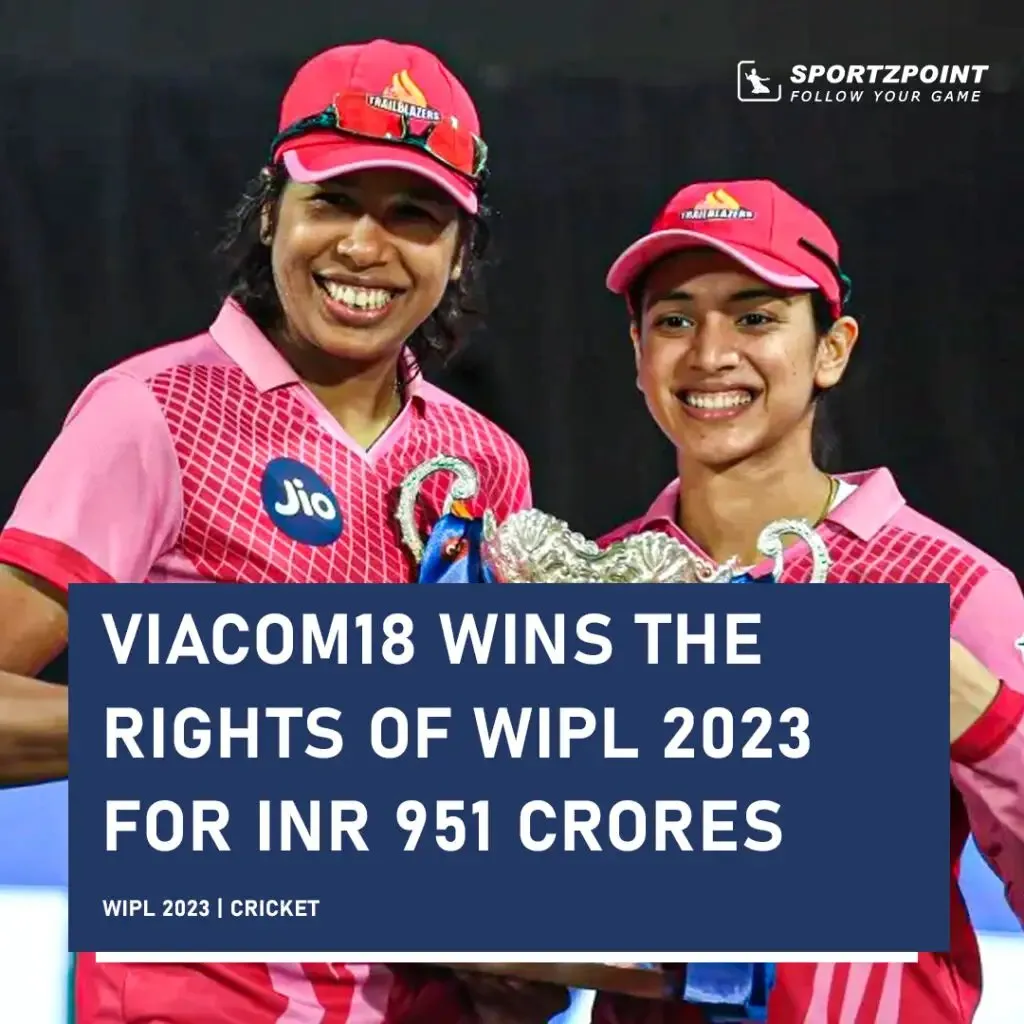 Women's IPL 2023: Viacom18 wins the bidding for INR 951 crores | Sportz Point