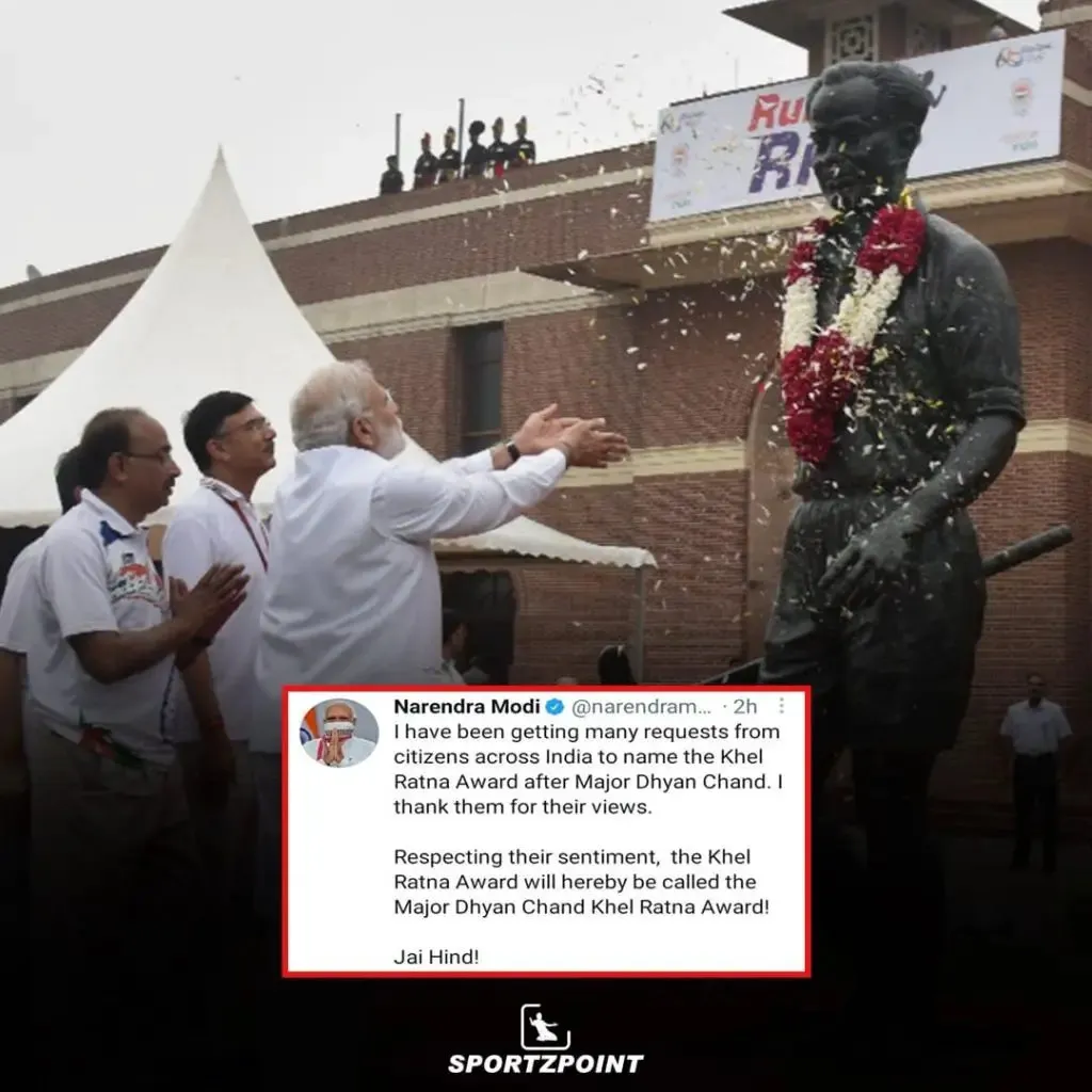 The Rajiv Gandhi Khel Ratna Award has renamed as Major Dhyan Chand Khel Ratna Award. Prime Minister Narendra Modi announced today via his twitter account. | Sportzpoint 