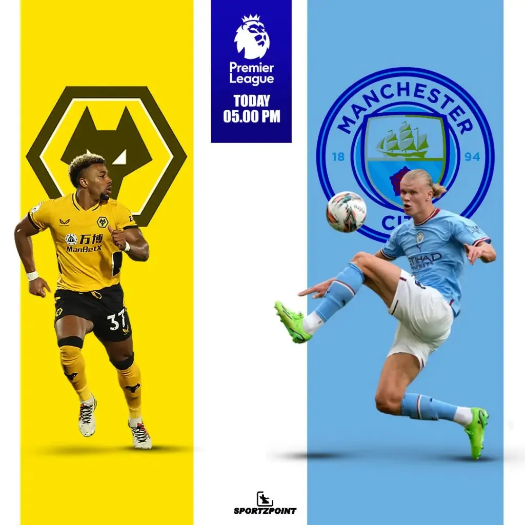 Wolverhampton Wanderers vs Manchester City: Sportz Point