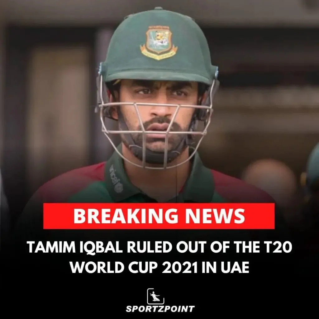Tamim Iqbal ruled out of the T20 World Cup 2021 in UAE | SportzPoint.com