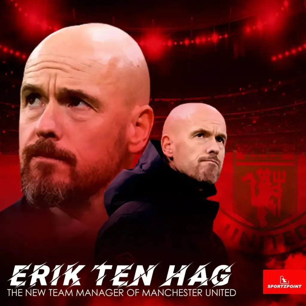 Erik Ten Hag: Sportz Point. 