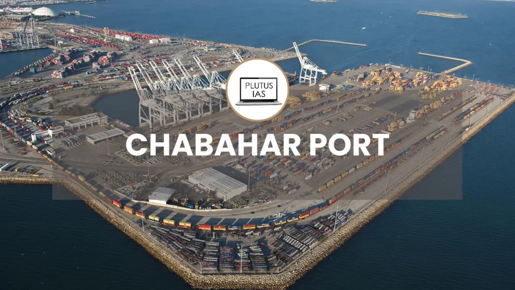 Strategic Significance of Chabahar Port:</p>
<p>
