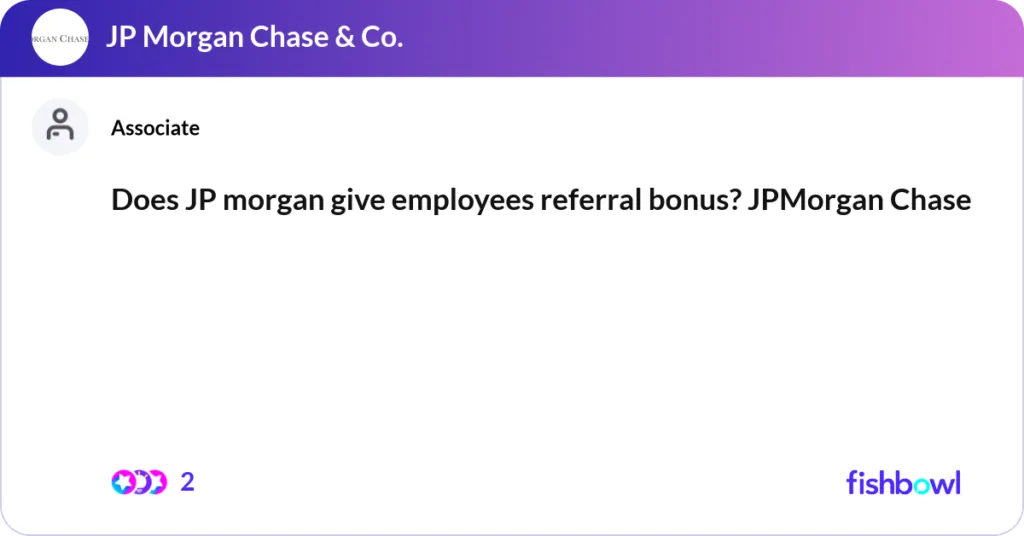 job referral at JP Morgan