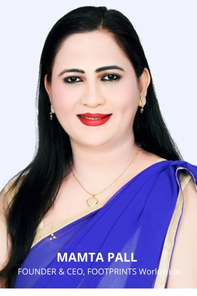 MAMTA PALL FOUNDER & CEO- FootprintsWorldwide