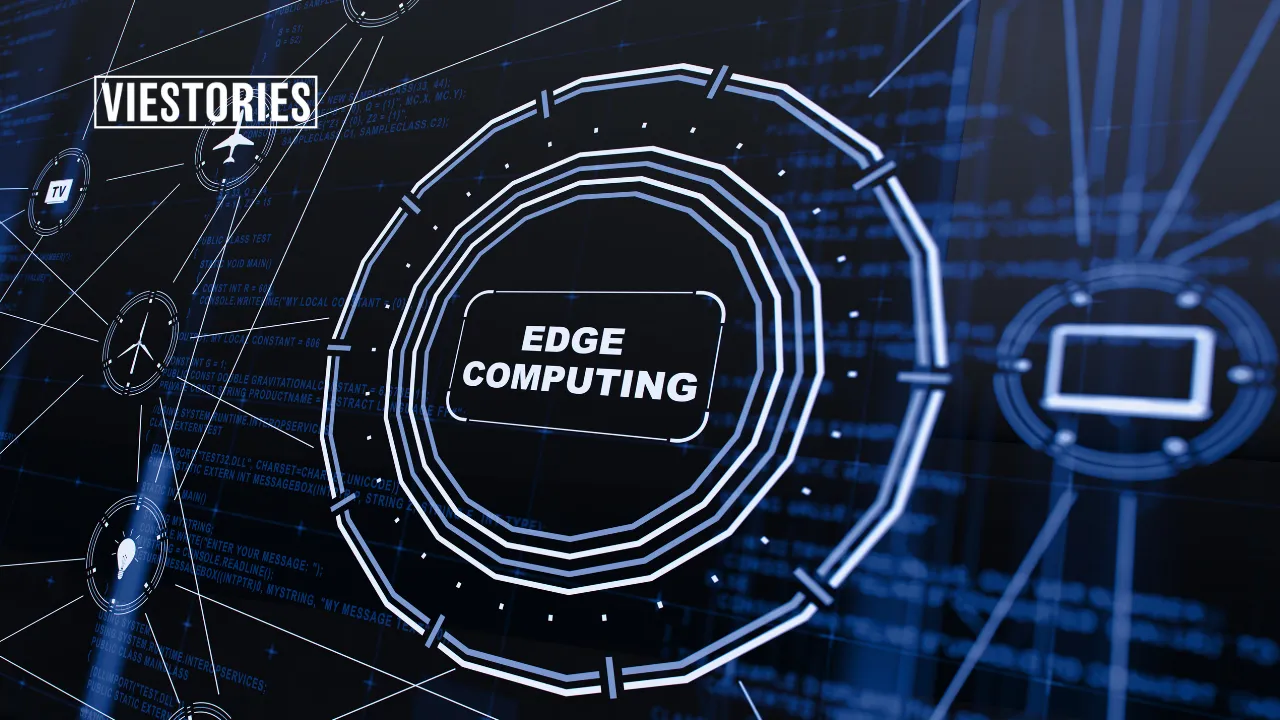 Edge Computing - latest technology