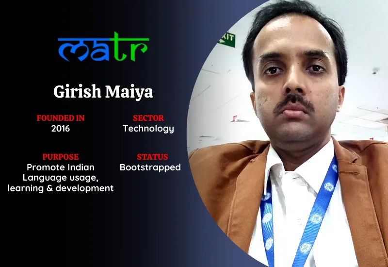 Matr app Founder - Girish M