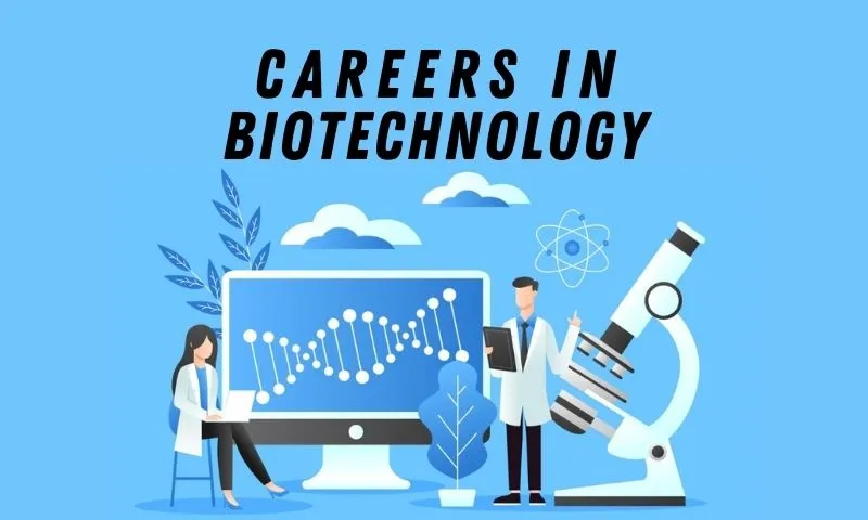 Careers in Biotechnology
