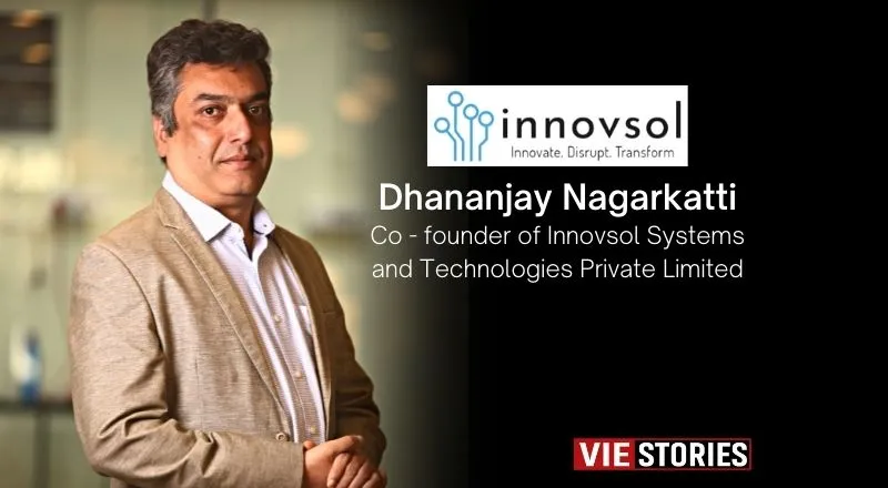 Dhananjay Nagarkatti, Co-founder of Innovsol Systems and Technologies Private Limited