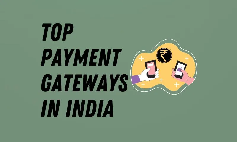 Top Payment Gateways in India