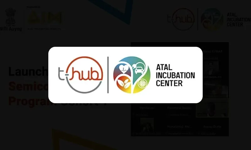 10 Startups are Selected by T-Hub & Atal Innovation Mission for Their Semiconductor Program