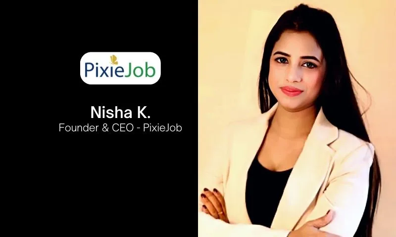 This woman entrepreneur has launched a Talent sourcing platform for hospitality Industry | Nisha K. | PixieJob