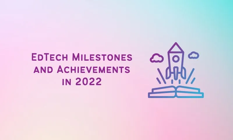  Global trends in the EdTech industry have impacted not only students and teachers but also the institutions and curriculum developers at large. These developments in