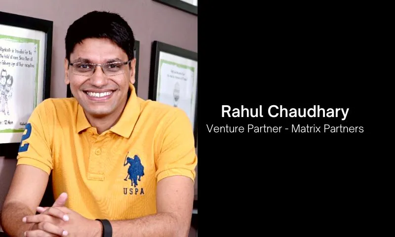 Rahul Chaudhary, the co-founder of budget hospitality chain Treebo Hotels, has joined VC fund Matrix Partners India, an early startup investor.