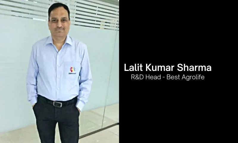 Best Agrolife Ltd., one of the leading agrochemical companies in India, today announced that it had appointed Mr. Lalit Kumar Sharma as the Head - Quality Control and R&D of its subsidiary, Seedlings India Pvt. Ltd. Besides propelling the pipeline growth and development programs, Mr. Sharma will be in charge of the company's R&D strategy.