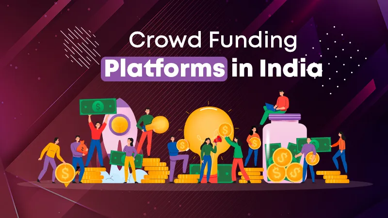 Ketto, Fueladream, Impact Guru, Crowdera, Milaap, Catapooolt, SeedInvest, Wishberry, DONATEKART,  GoFundMe, & FundingX are the Top 11 Crowdfunding Platforms in India in 2024