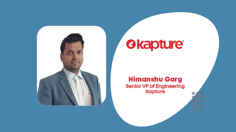 As part of the leadership team expansion spree, Kapture - a renowned SaaS-based Customer Experience management platform has announced the appointment of Himanshu Garg as its Senior Vice President (Engineering), effective 8 May 2023. His appointment will bolster Kapture’s tech leadership team as the platform aims to grow rapidly to be a leading customer support platform powering leading global enterprises.