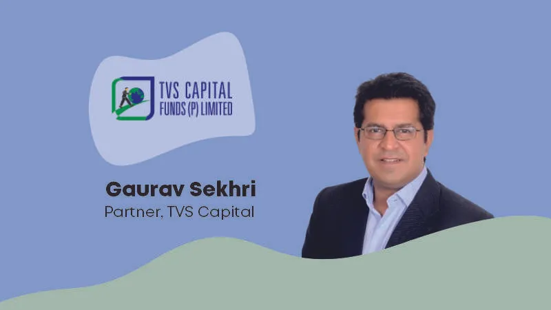 Gaurav Sekhri is appointed as a partner of TVS Capital Funds for its future operations. Sekhri worked with LEAP India, Digit Insurance, Increff, Piramal Group, SBI Global Markets, ICICI Bank, and Bank of America.
