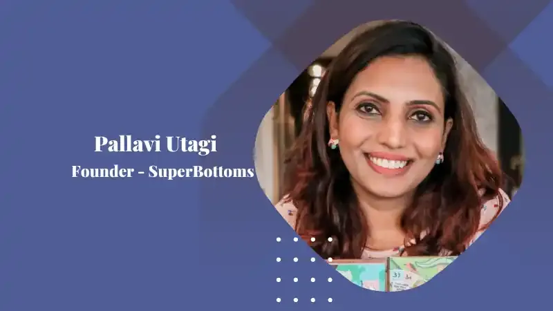 In a recent series A1 fundraising round led by Lok Capital and Sharrp Ventures, SuperBottoms, an indigenous sustainable baby and mom care company, raised USD 5 million. 