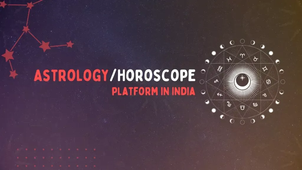 Astro Sage, Astro Yatra, Ganesha Speaks, Astro.com, Astro Yogi, Astro Ved, Cyber Astro, Indian Astrology, Astro Sanhita, Stars Tell are the Top 10 Best Astrology/Horoscope platform in India.