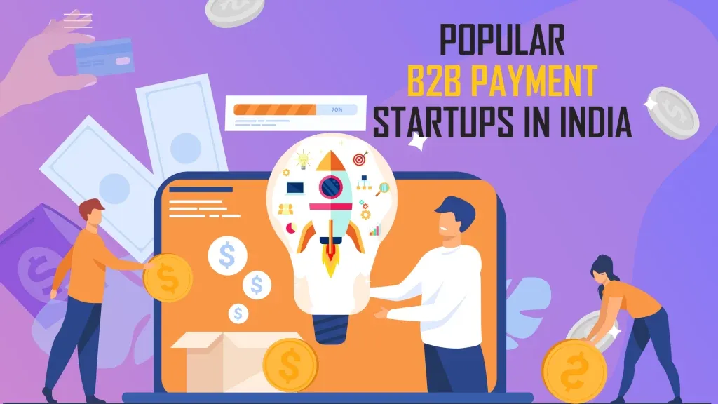 Top B2B Payment Startups in India