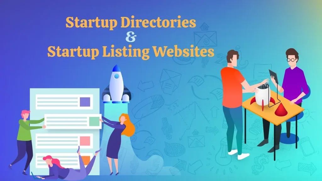 The Top 10 Best Startup Directories & Startup Listing Websites are Hacker News, Beta Bound, The Startup Pitch, Angel List, Feedmyapp, IndexCo, Appvita, Google My Business, Remote Tools, Product Hunt.