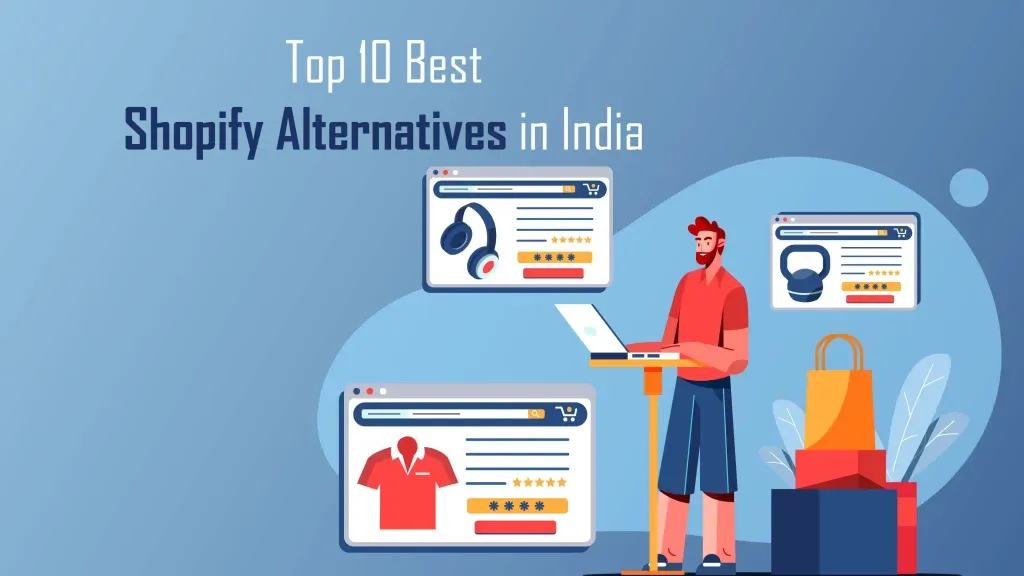 10 Best Shopify Alternatives in India
