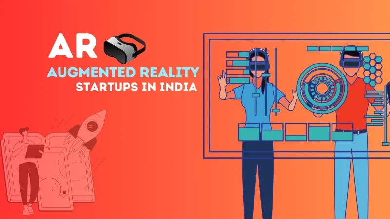 Top Augmented Reality (AR) Startups in India