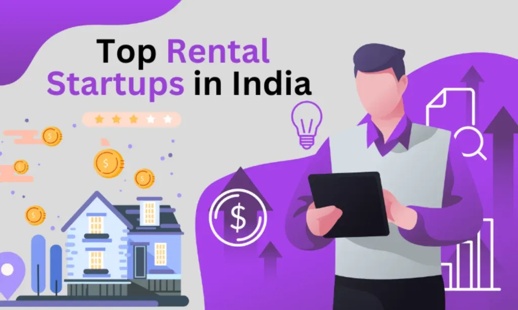 Housing, 99acres, PrimedeQ, Portea, Nestway, OYO, Magicbricks, RentRoomi, Nobroker, Fairpockets are the Top Rental Startups in India.