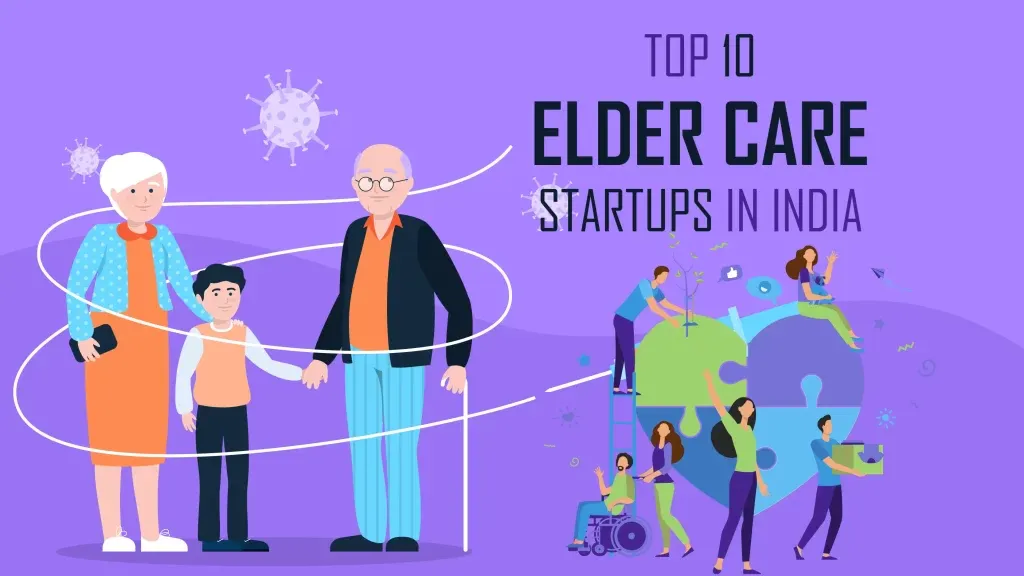 Top 10 Elder Care Startups in India