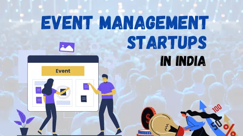 Top 10 Best Event Management Startups in India