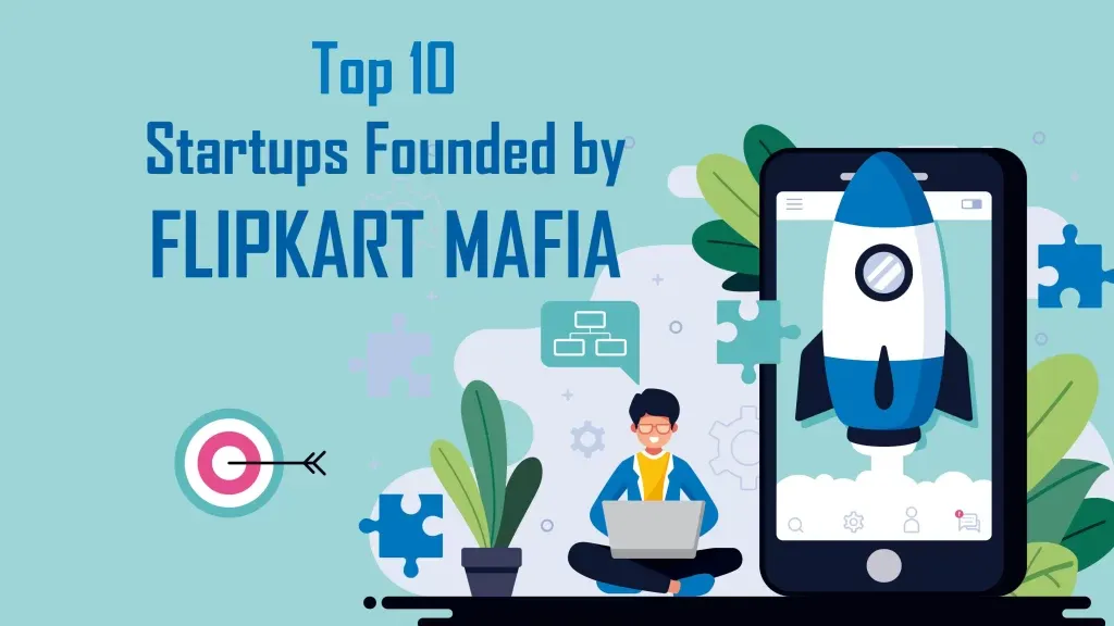 Slice, Vogo, oKCREDIT, Suki, Navi Technologies, spinny, Groww, cure.fit are the Top 10 Startups Founded by Flipkart Mafia.