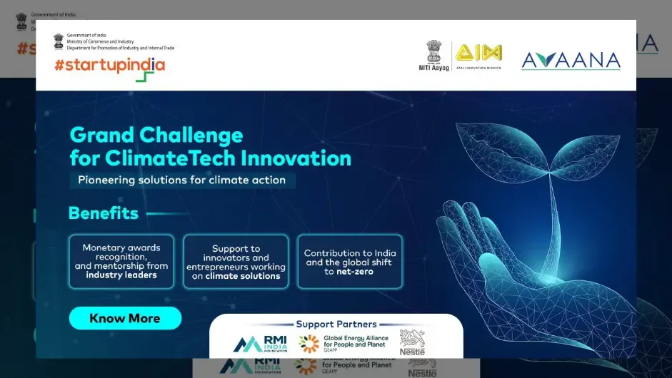 Avaana Climate & Sustainability Fund, an early-stage VC that invests in disruptive technology-led climate startups, in collaboration with Startup India, a flagship initiative of the Government of India proudly unveils the ‘Grand Challenge for ClimateTech Innovation’. This initiative aims to identify and support entrepreneurs building world-class solutions, to aid India and the entire world, in transitioning to net zero.