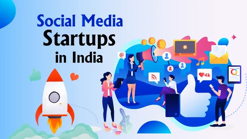 Top 10 Social Media Startups in India