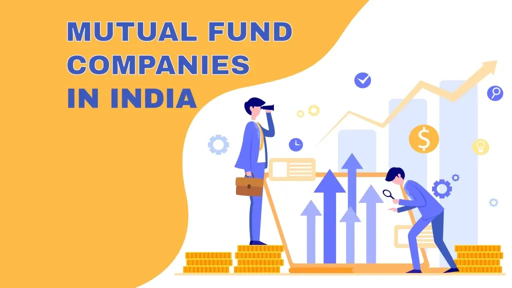 Top 10 Mutual Fund Companies in India