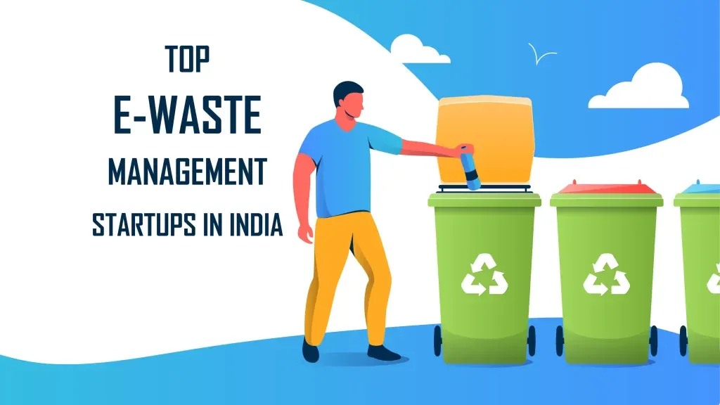 Top 10 e-Waste Management Startups in India