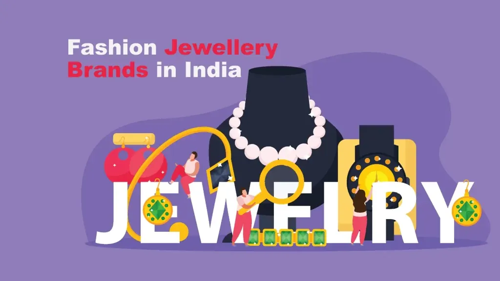 Top 10 Fashion Jewellery Brands in India