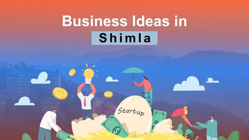 Business Ideas in Shimla