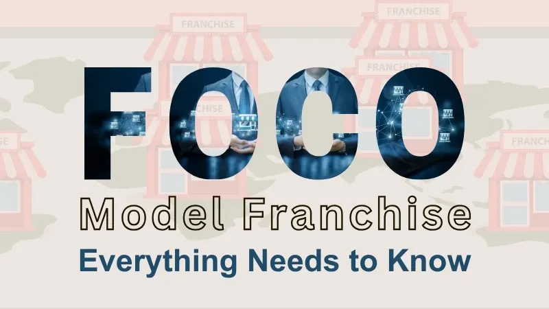 FOCO Franchise Model Everything Needs to Know