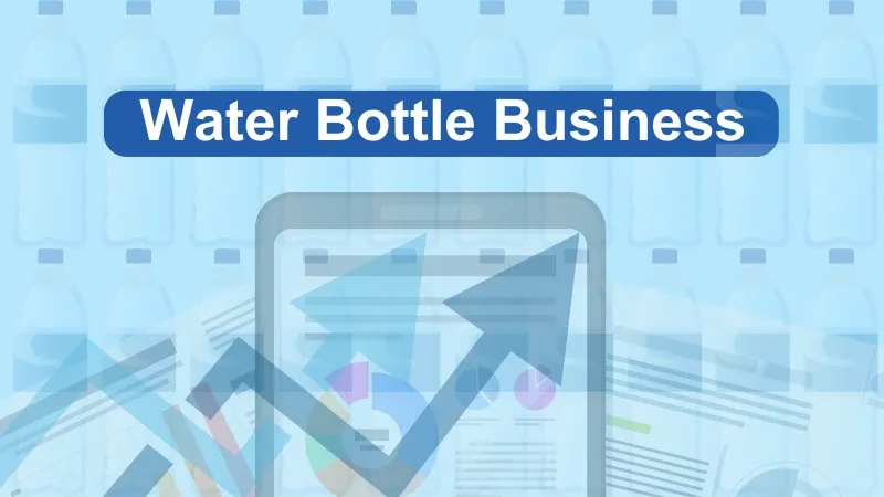 Water Bottle Business Plan, Cost, Profit Margin And Investment In India