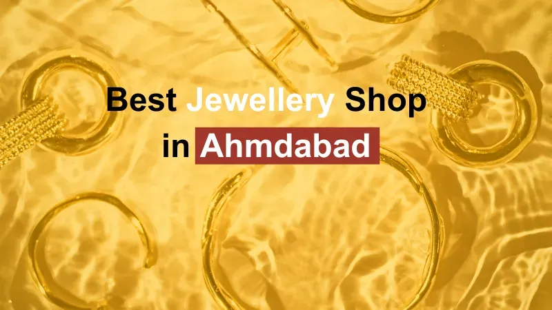 Jewellery Shops in Ahmdabad