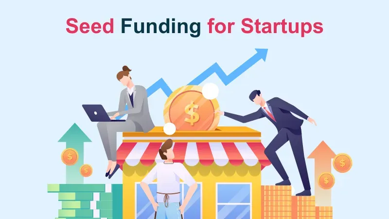 Seed Funding for Startups