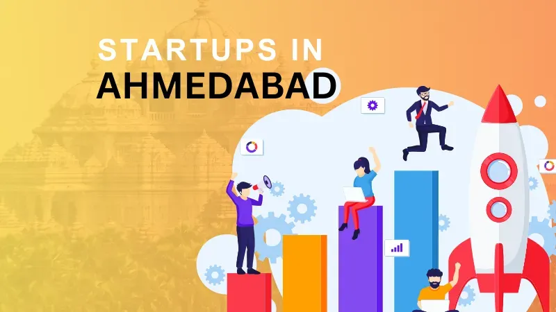 Startup in Ahmedabad