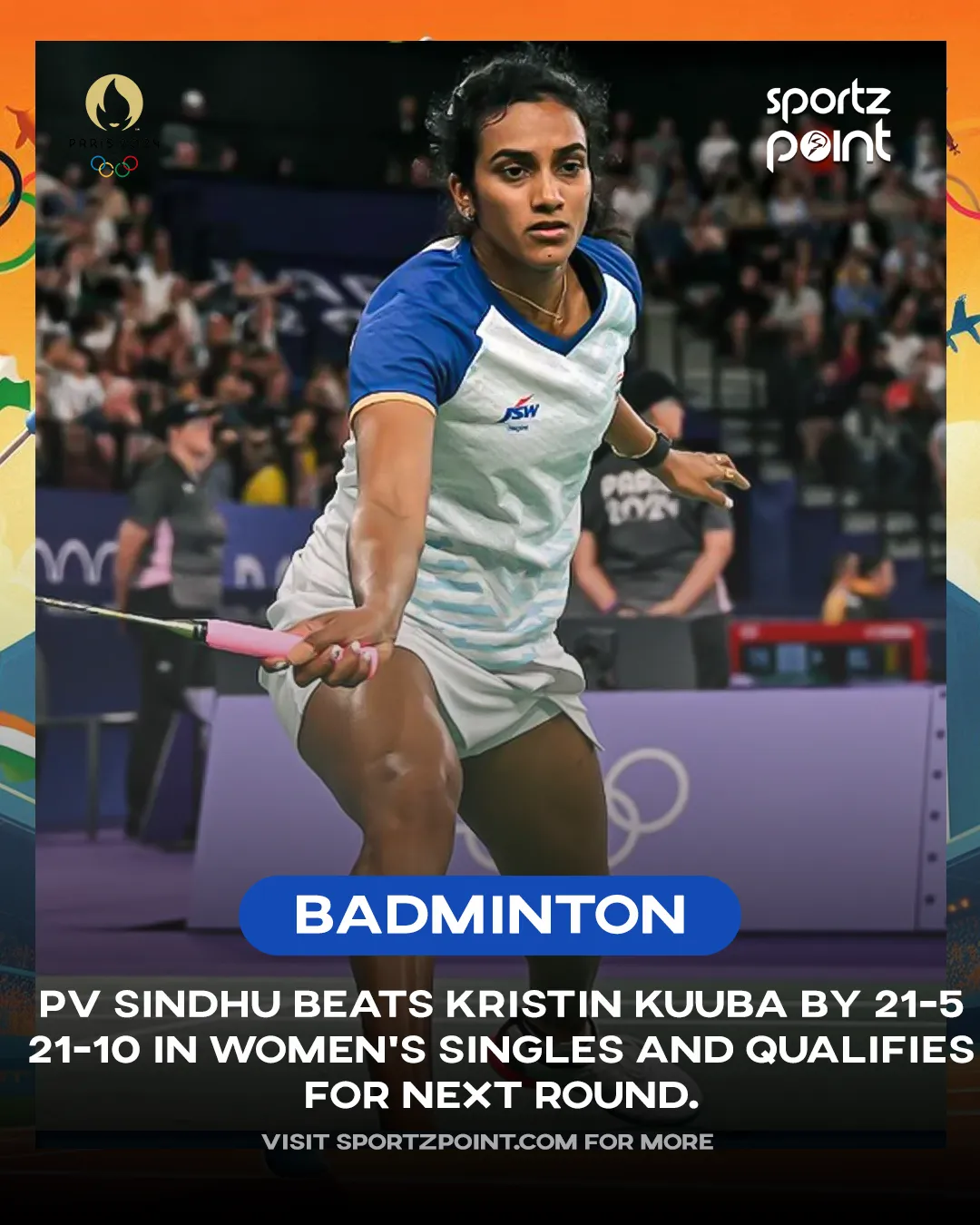 Paris Olympics 2024 LIVE updates - #Badminton 𝐏𝐕 𝐒𝐢𝐧𝐝𝐡𝐮 𝐬𝐭𝐨𝐫𝐦𝐬 𝐢𝐧𝐭𝐨 𝐭𝐡𝐞 𝐧𝐞𝐱𝐭 𝐫𝐨𝐮𝐧𝐝🔥  PV Sindhu beats Kristin Kuuba by 21-5, 21-10 to win her final game of Group stage in Women's singles to qualify for the knockouts.   #Paris2024 #PVSindhu #ParisOlympics2024 #IndiaAtOlympics - sportzpoint.com