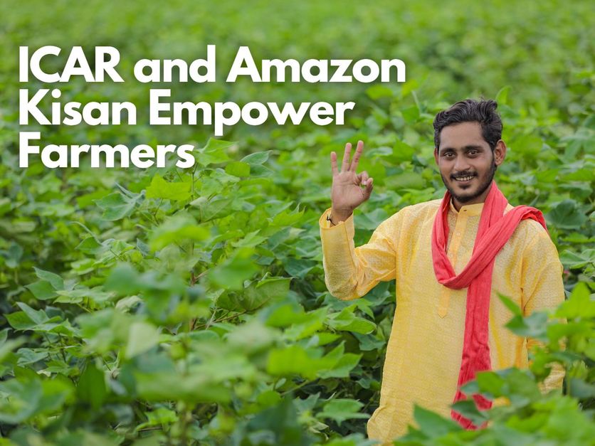 Empowering Farmers Icar And Amazon Kisan Join Forces